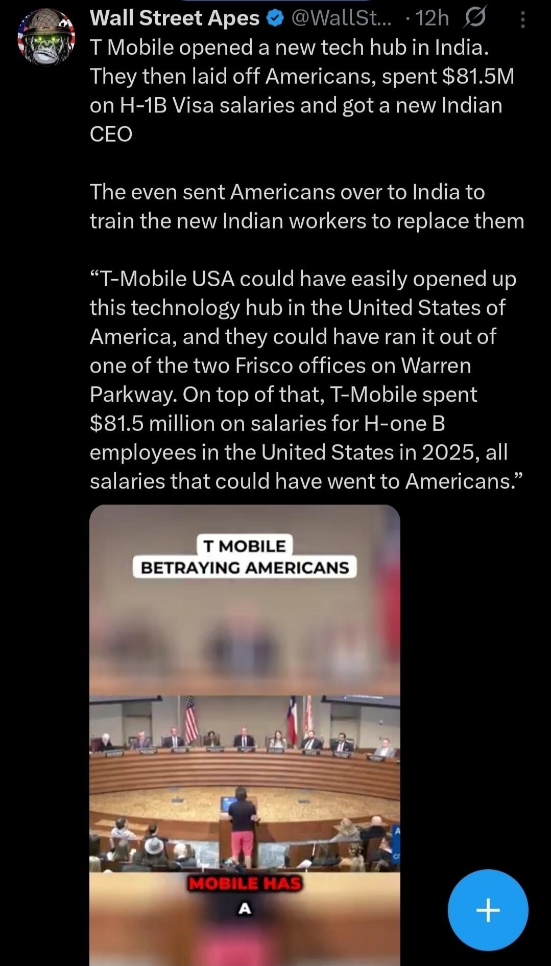 Wall Street Apes @WallSt... 12h T Mobile opened a new tech hub in India. They then laid off Americans, spent $81.5M on H-1B Visa salaries and got a new Indian CEO. The even sent Americans over to India to train the new Indian workers to replace them. 