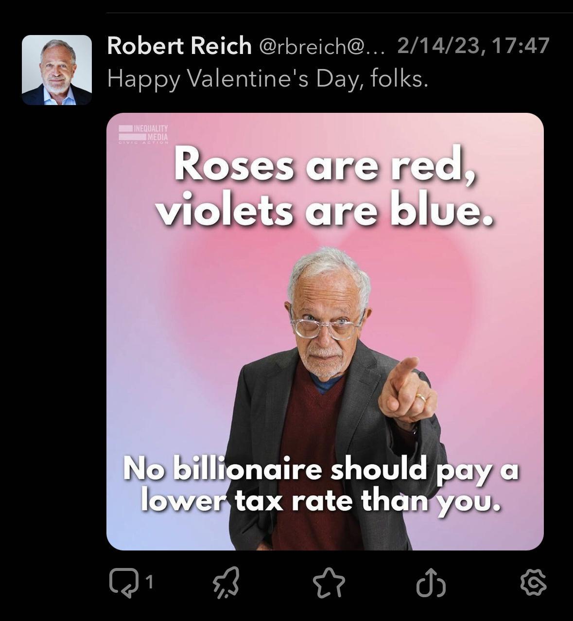 Robert Reich rbreich 214231747 Happy Valentines Day folks