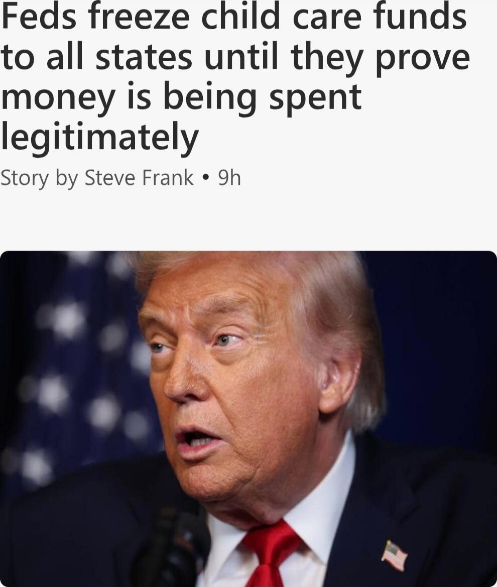 Feds freeze child care funds to all states until they prove money is being spent legitimately
Story by Steve Frank • 9h