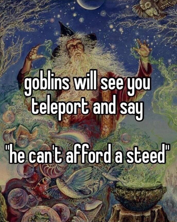 S seegbu teleportand say helcant afiford a steed