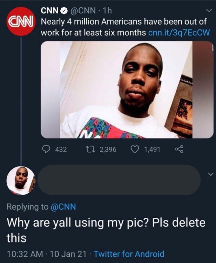 CNN CNN 1h INN Nearly 4 million Americans have been out of work for at least six months cnnit3q7EcCW l T Q 432 239 Q 1491 s o Replying to CNN VIV TR RIS ool a o A o ol o Ko 1 51 this 1032 AM 10 Jan 21 Twitter for Android