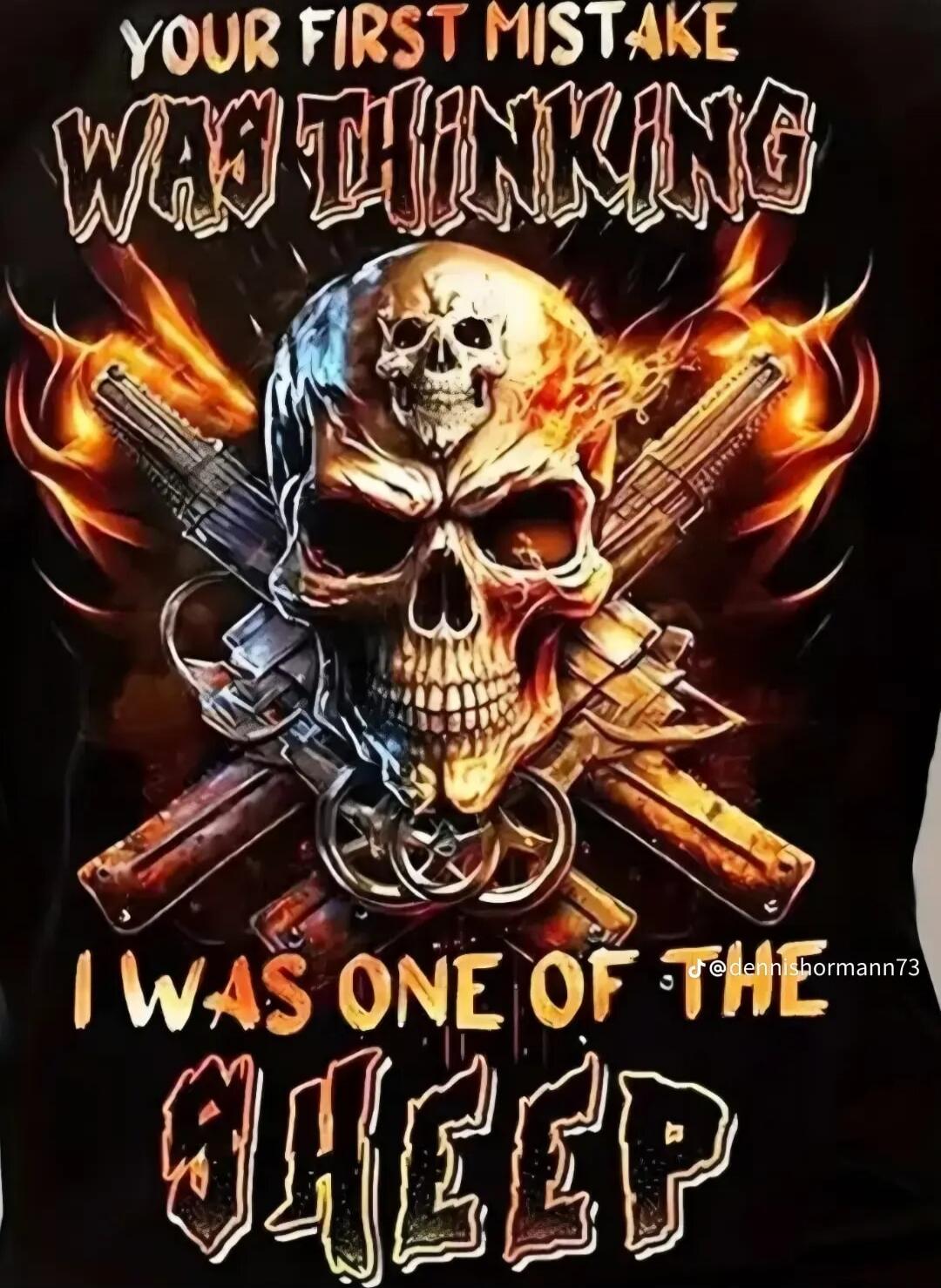 YOUR FIRST MISTAKE WAS THINKING I WAS ONE OF THE SHEEP