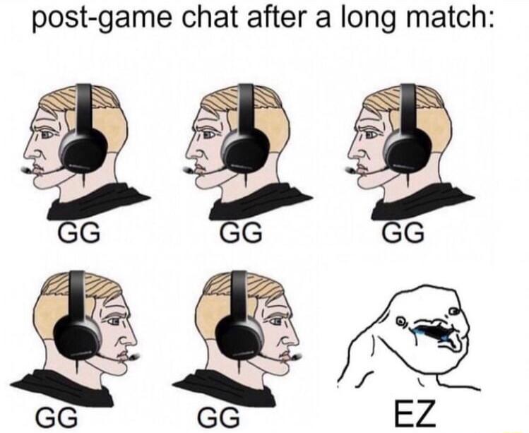 post game chat after a long match