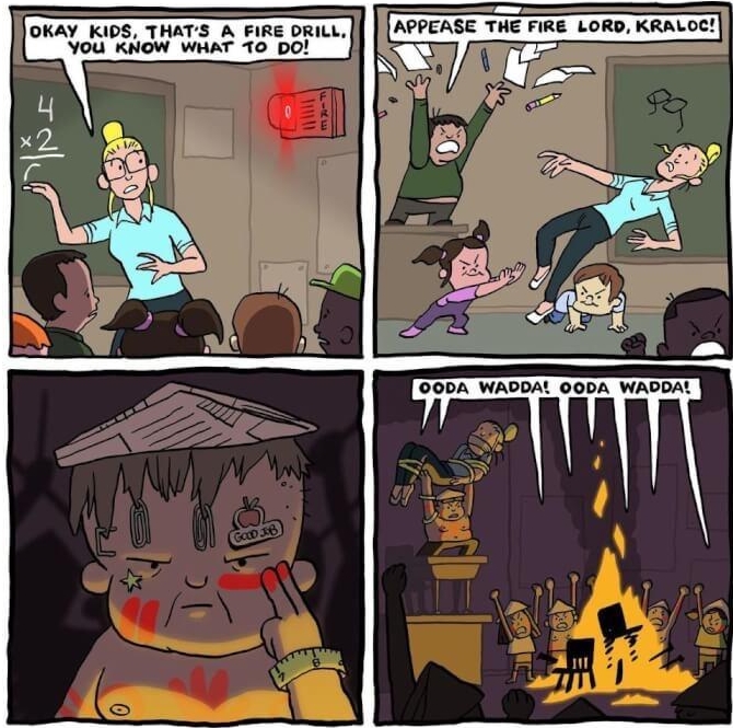 OKAY KIDS THATS A FIRE DRILL You 5 Do iow WA WRITTEN Y GELDERCACTUS ART BY TOONHOLECHRIS