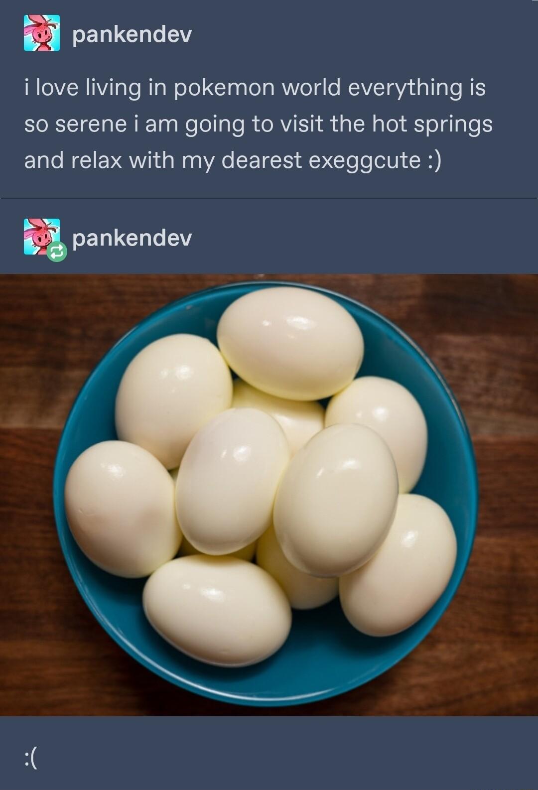 A pankendev ilove living in pokemon world everything is so serene i am going to visit the hot springs and relax with my dearest exeggcute u SELUCHIET