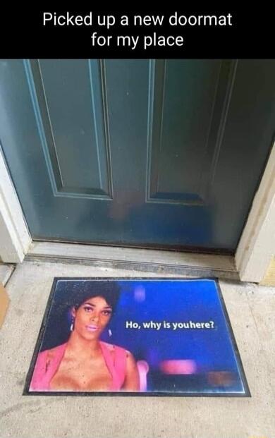 Picked up a new doormat for my place