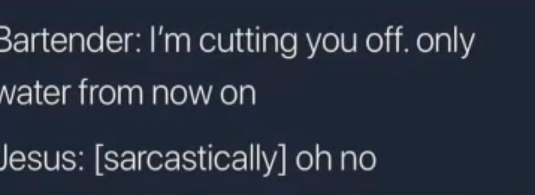 3artender Im cutting you off only CICRielnlalel oy SV er S lex1Y KolaNalo