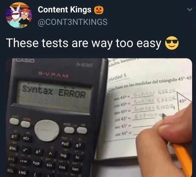 Content Kings v leel R RINRICINEN These tests are way too easy peaso