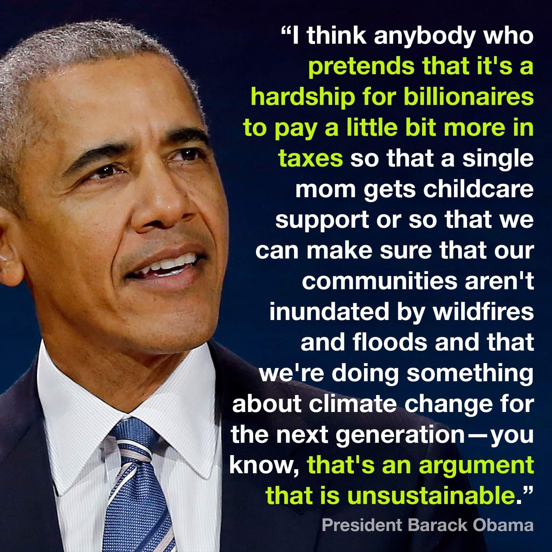 BB T 1037 o ToTe VAT 1o ELRGETE T 1 mom gets childcare support or so that we ELENELCENER GE 1T communities arent inundated by wildfires ELGRIGLLEERGRGEN were doing something LN T ETCR ELT R eTd IRUGEHEDELETE L BT GTA t President Barack Obama