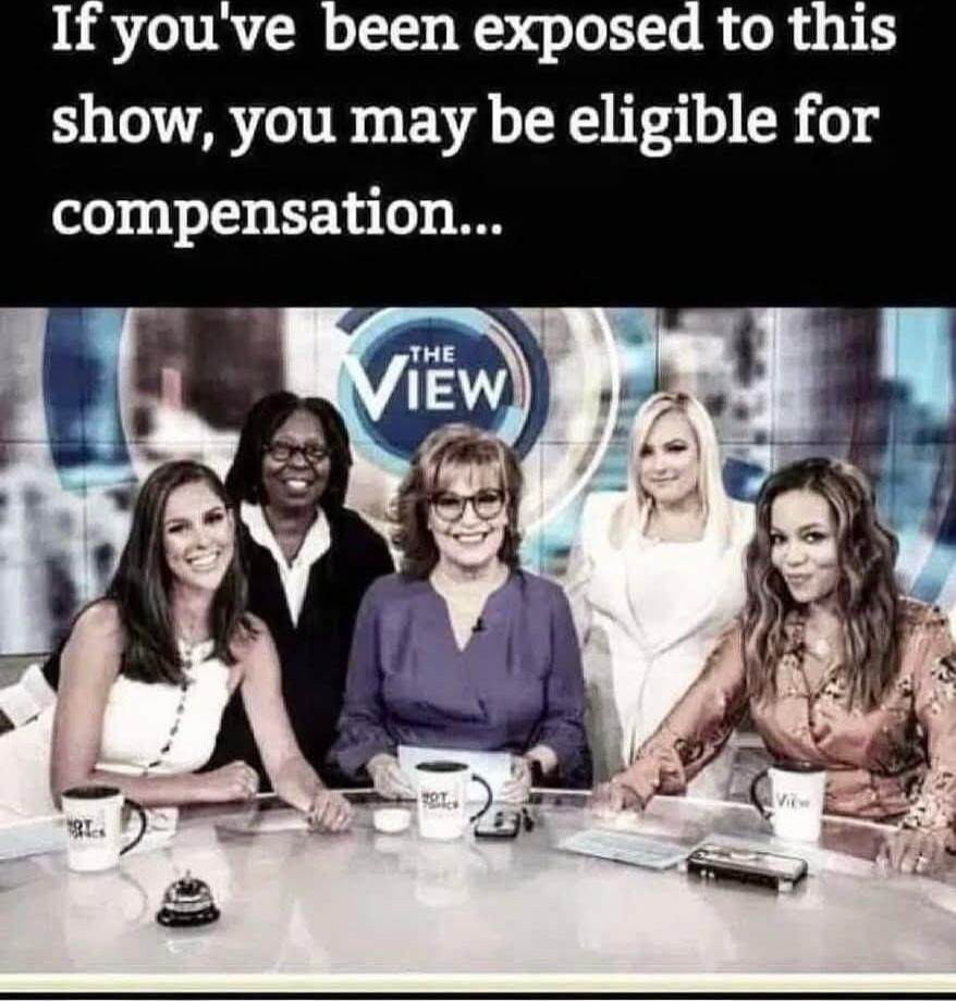If you've been exposed to this show, you may be eligible for compensation... The View