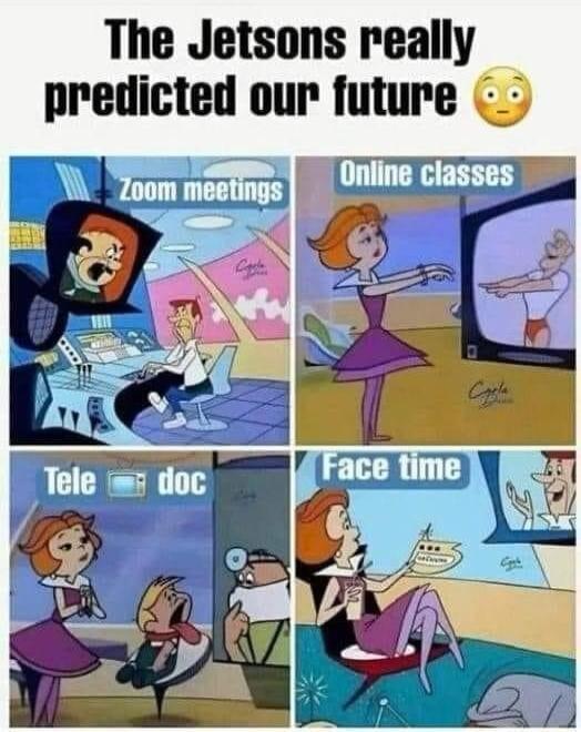 The Jetsons really predicted our future W Zoom maatnes Online classes