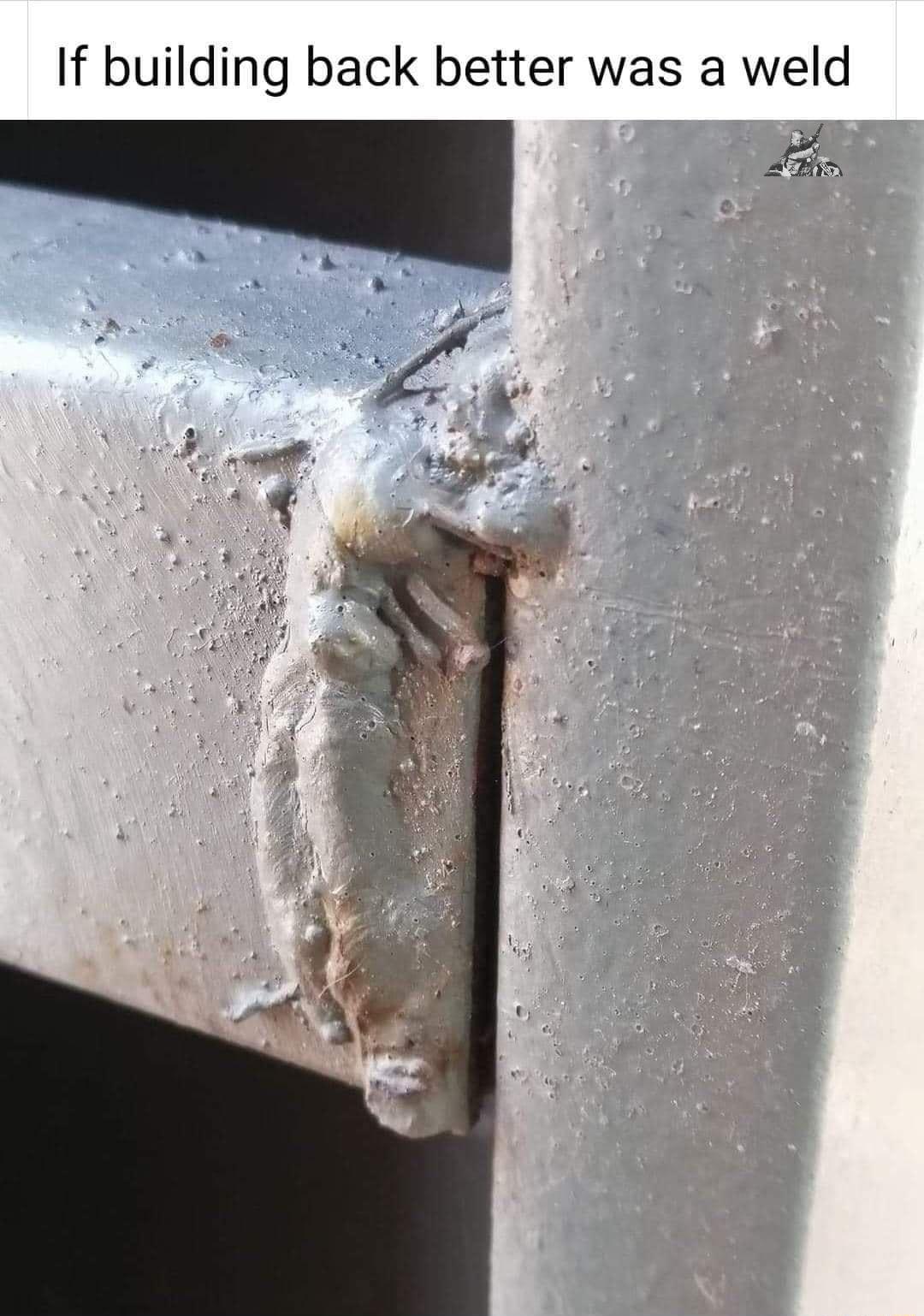 If building back better was a weld