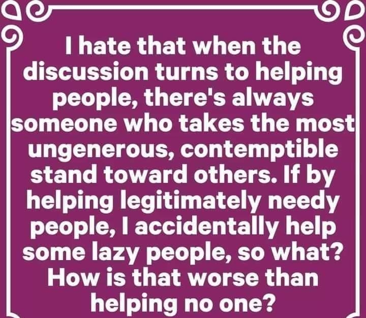 Q I hate that when the CTETATES LT R TG ER G T T people theres always LT UL R LR U CER 4 R T ungenerous contemptible S EL G RATENG R IO Y helping legitimately needy LT LTS G T 1 VA T LT CRET AT LT O RV B g CAVATR EY AL T ETR A B helping no one