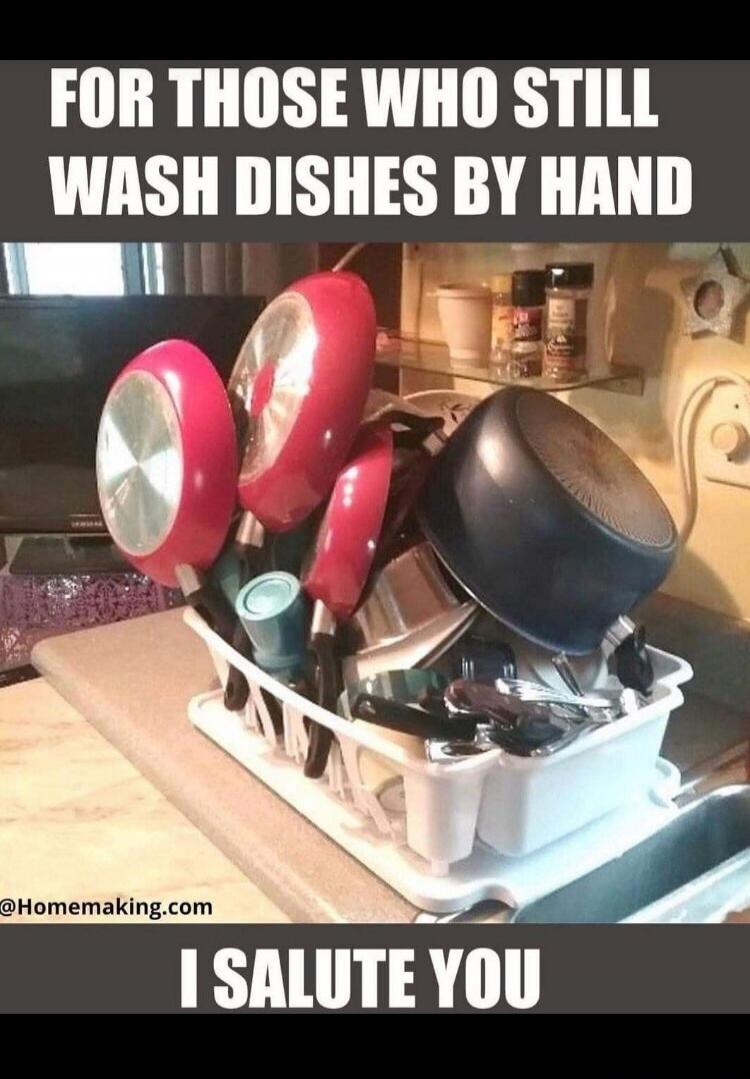 FOR THOSE WHO STILL WASH DISHES BY HAND I SALUTE YOU @Homemaking.com