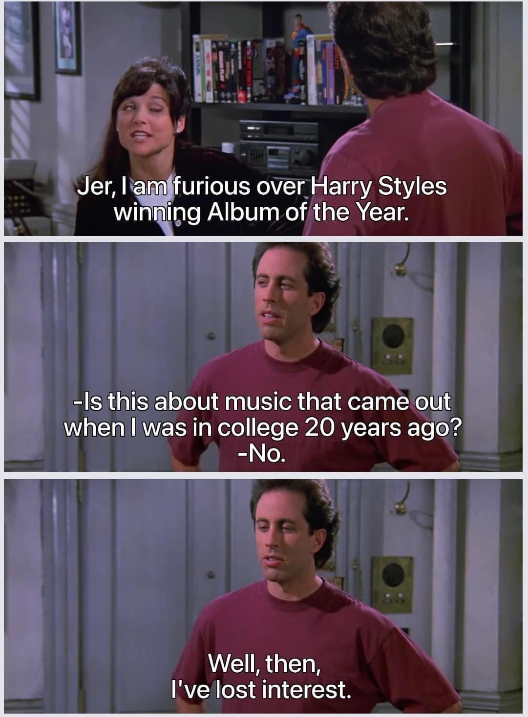 g 5 L 3 y NEA adrlnllfurious a5 ETASIY S winRing Album of the Year Is this about music that came out when lwas in college 20 years agoe No Well then Ivelost interest