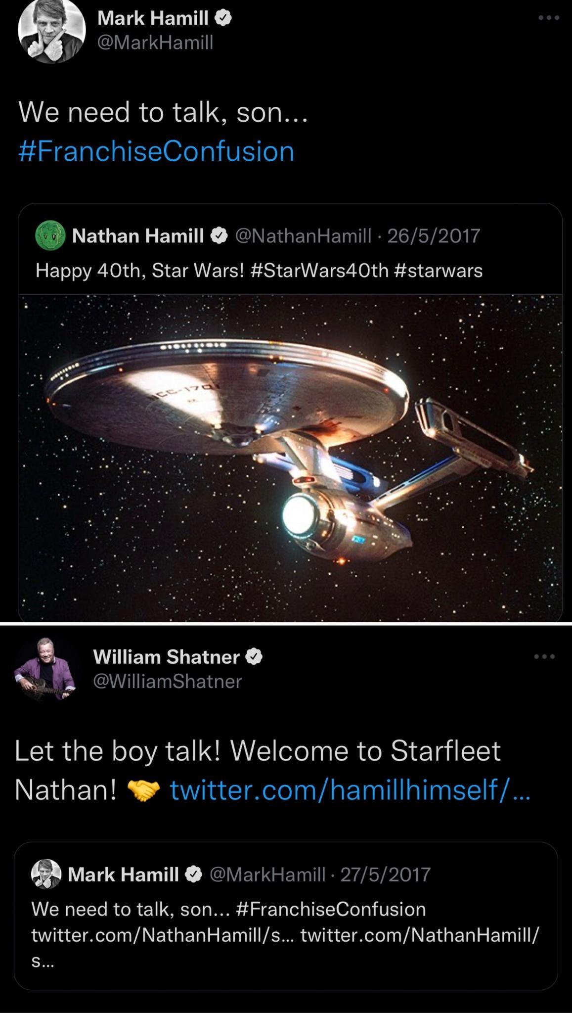 Mark Hamill MarkHamill We need to talk son FranchiseConfusion Nathan Hamill NathanHamill 2652017 Happy 40th Star Wars StarWars40th starwars e William Shatner WilliamShatner Let the boy talk Welcome to Starfleet Nathan W twittercomhamillhimself R Mark Hamill iarkHamill 2752017 We need to talk son FranchiseConfusion twittercomNathanHamills twittercomNathanHamill P