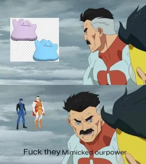 Fuck they Mimicked our power