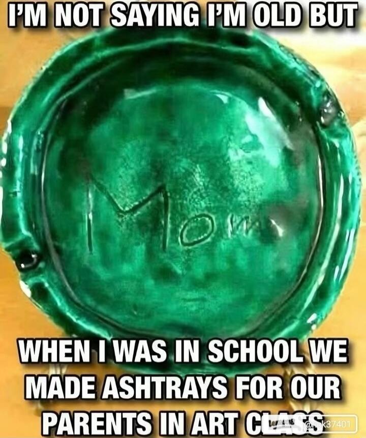 I'M NOT SAYING I'M OLD BUT WHEN I WAS IN SCHOOL WE MADE ASHTRAYS FOR OUR PARENTS IN ART CLASS. The word 'Mom' is carved into the ashtray.