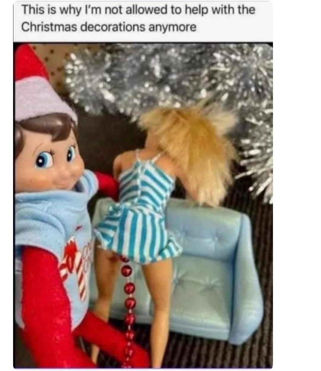 This is why I'm not allowed to help with the Christmas decorations anymore