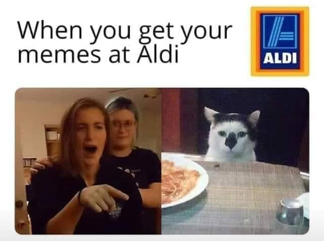 When you get your memes at Aldi