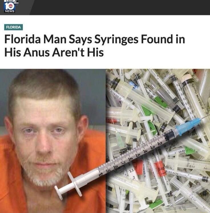 Florida Man Says Syringes Found in His Anus Aren't His