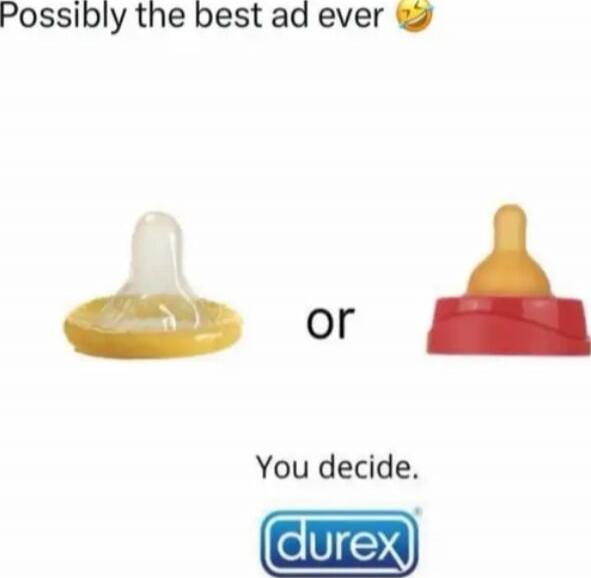 Possibly the best ad ever 🤣 or You decide. Durex