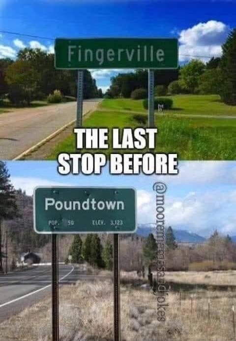 Fingerville THE LAST STOP BEFORE Poundtown