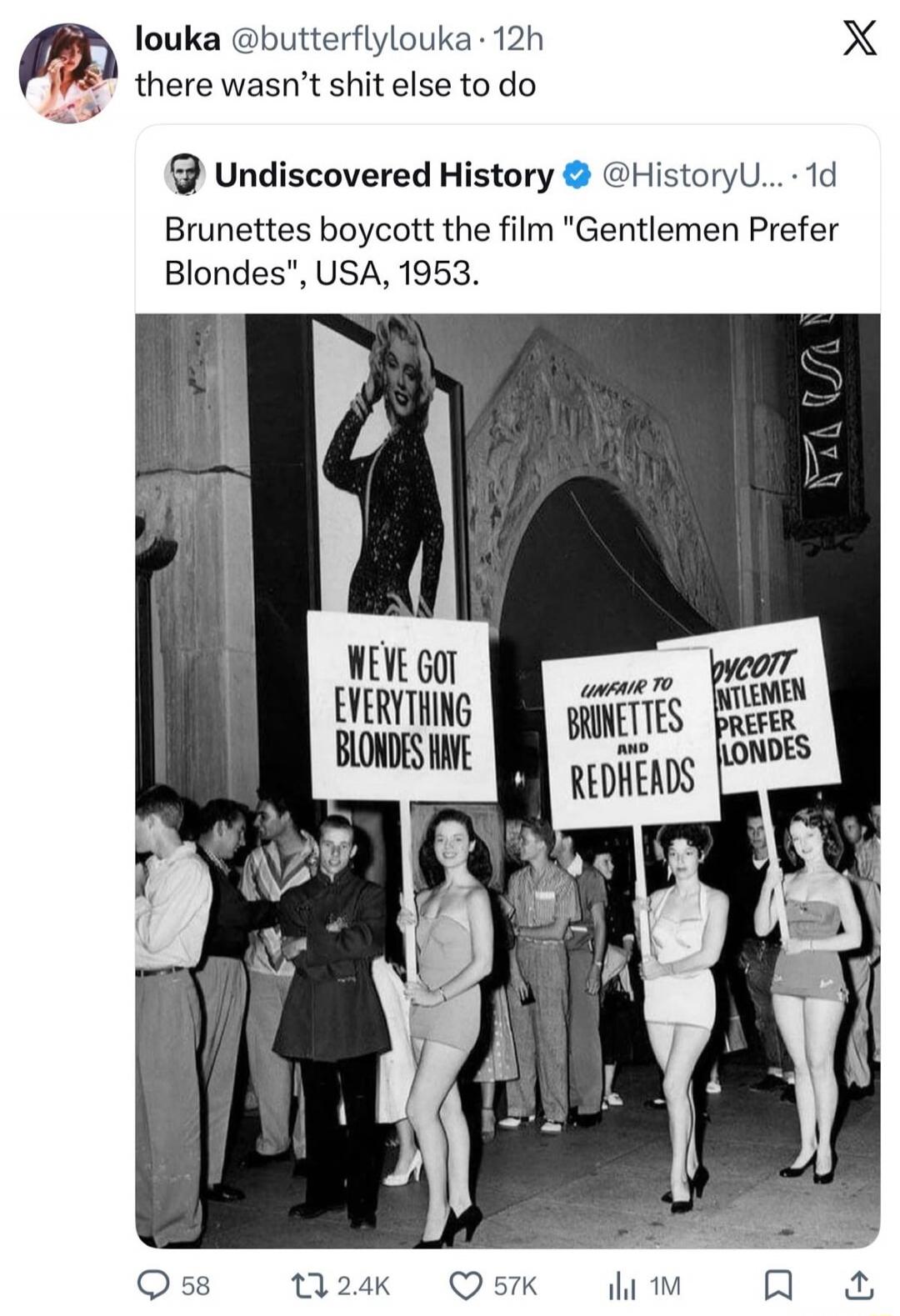 louka @butterflylouka 12h there wasn't shit else to do Undiscovered History @HistoryU... 1d Brunettes boycott the film 