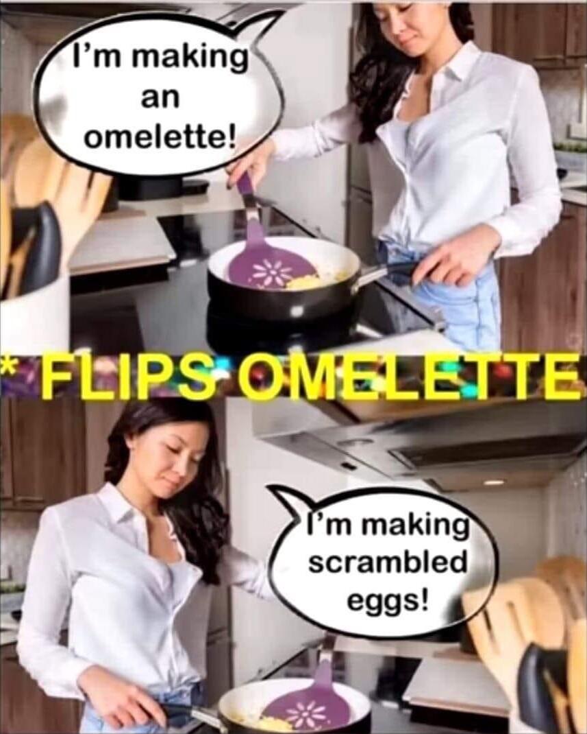 Im making an omelette scrambled eggs