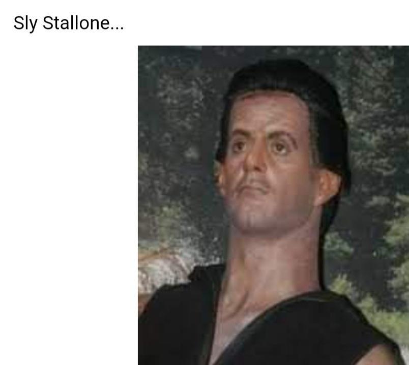 Sly Stallone