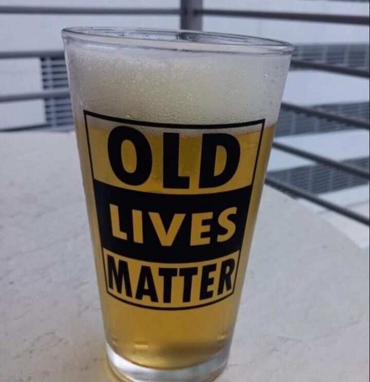 OLD LIVES MATTER