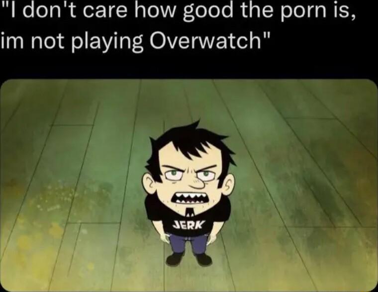 ofolgly foz N slel elele R s T No ol s NN im not playing Overwatch