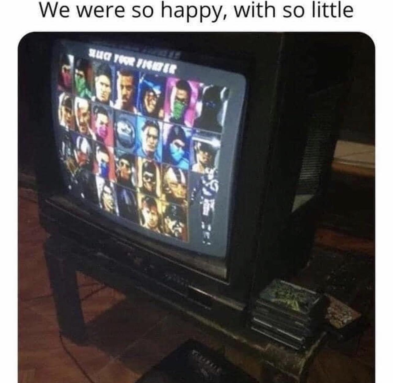 We were so happy with so little
