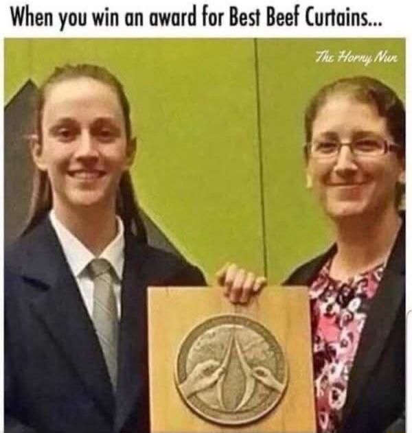 When you win an award for Best Beef Curtains...