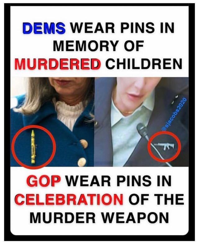 DEMS WEAR PINS IN MEMORY OF IURDERED CHILDREN GOP WEAR PINS IN CELI OF THE MURDER WEAPON