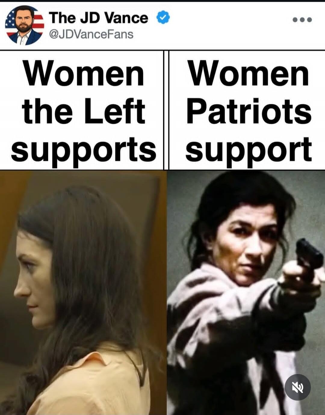 The JD Vance @JDVanceFans Women the Left supports Women Patriots support