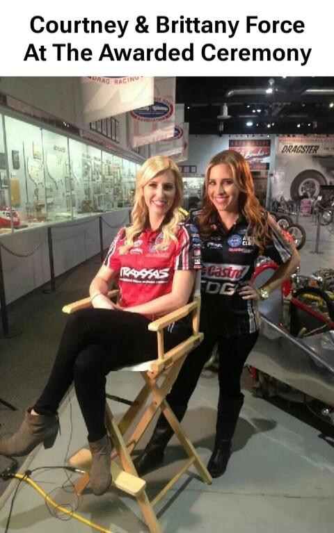 Courtney & Brittany Force At The Awarded Ceremony DRAG RACING TRAXXAS Castrol EDGE DRAGSTER