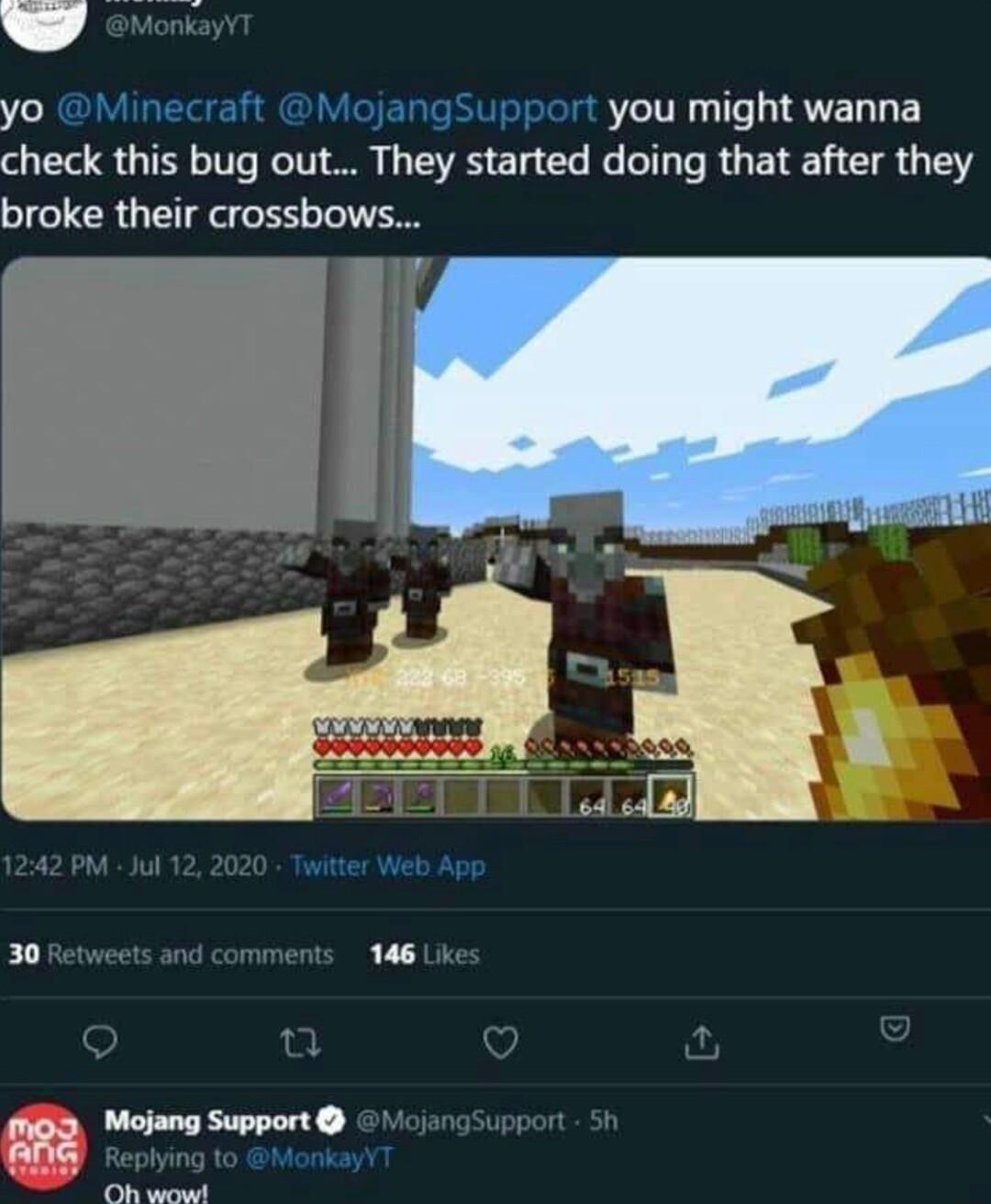 yo Minecraft MojangSupport you might wanna check this bug out They started doing that after they broke their crossbows i