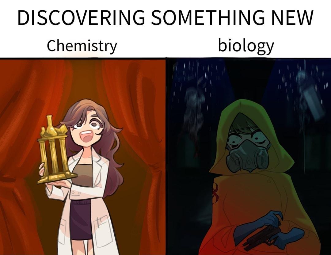 DISCOVERING SOMETHING NEW Chemistry biology