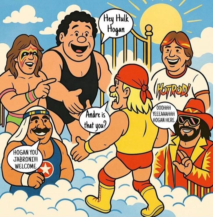 Hey Hulk Hogan. Andre is that you? OOOHHH YEEEAAAHHH HOGAN HERE. HOGAN YOU JABRONI!!! WELCOME. HOT ROD!