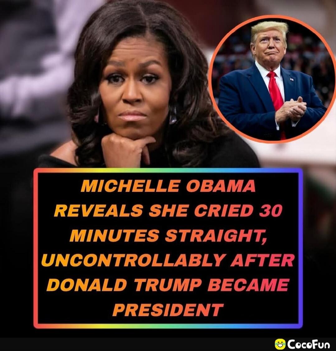 MICHELLE OBAMA REVEALS SHE CRIED 30 MINUTES STRAIGHT, UNCONTROLLABLY AFTER DONALD TRUMP BECAME PRESIDENT