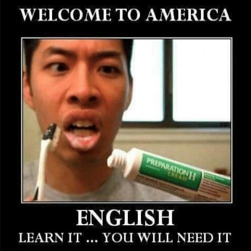WELCOME TO AMERICA ENGLISH LEARN IT ... YOU WILL NEED IT PREPARATION H CREAM