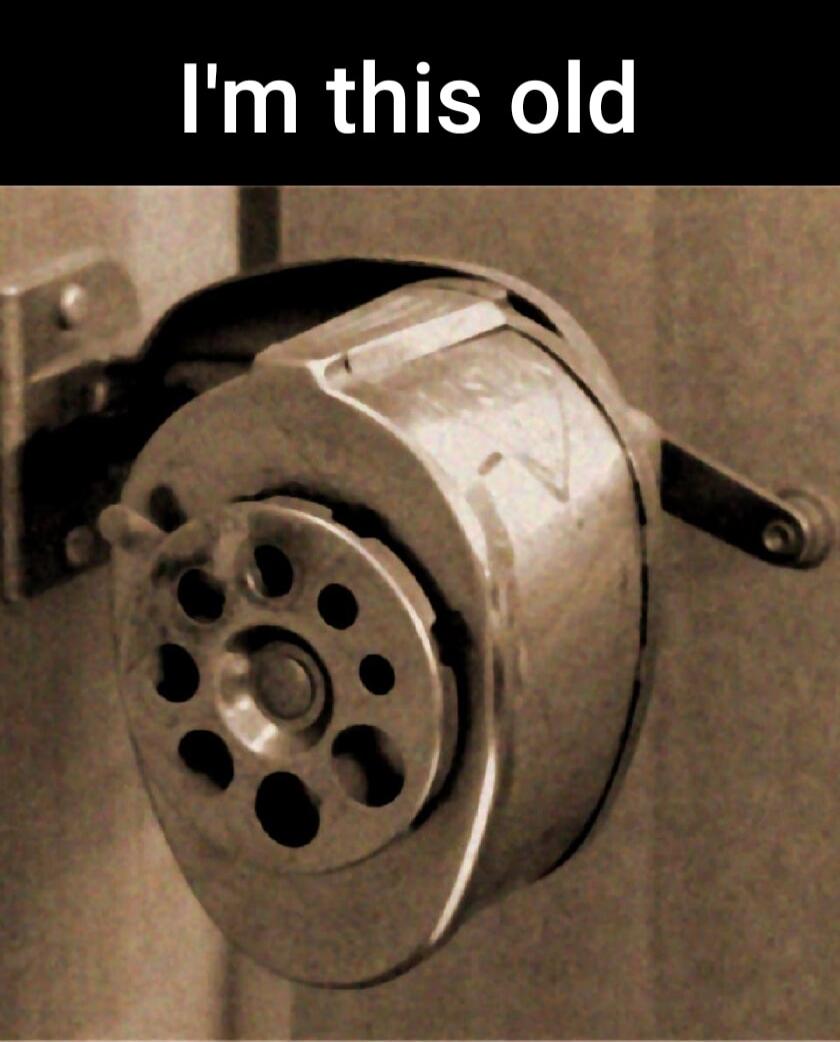 I'm this old