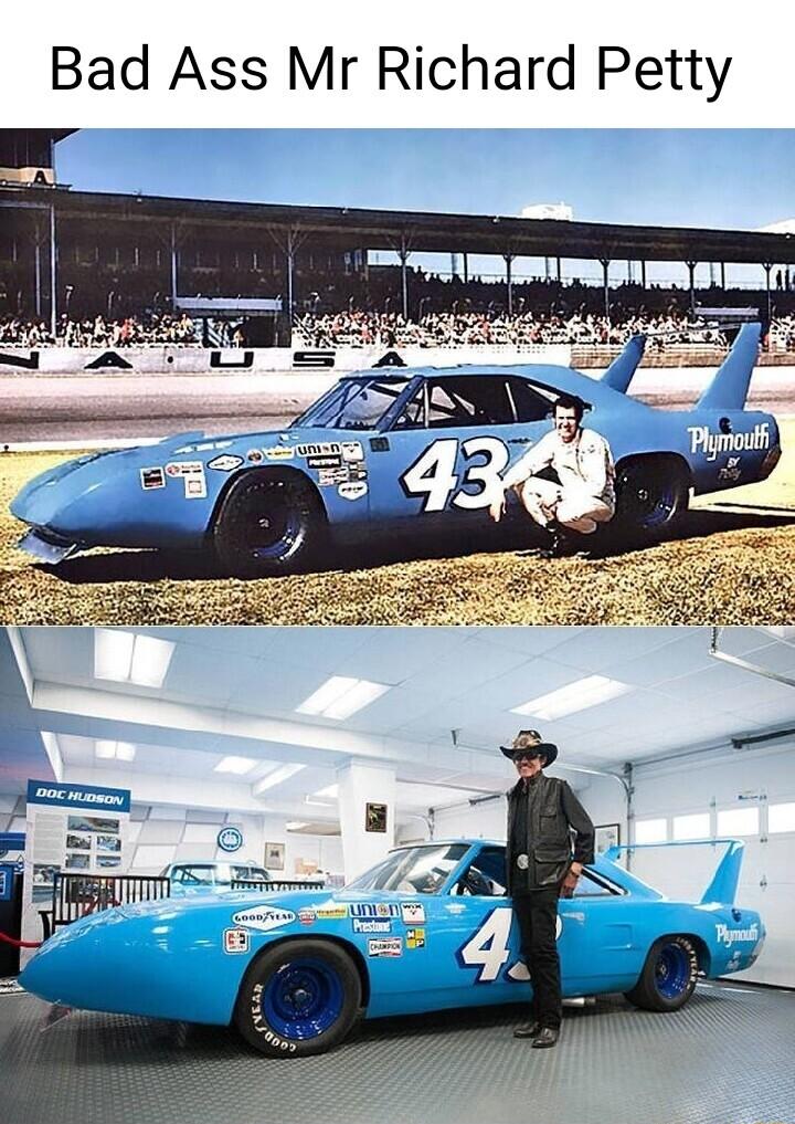 Bad Ass Mr Richard Petty