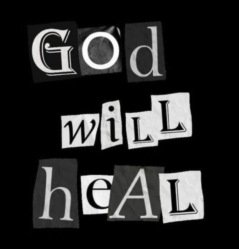 God will heal