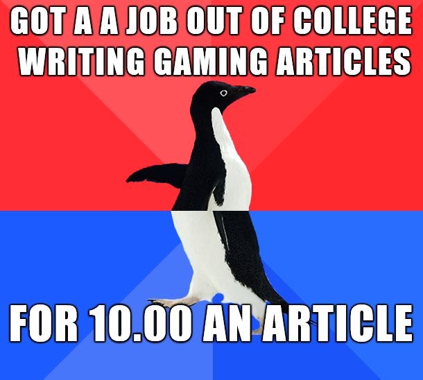 GOTAAJOBIOUT OF COLLEGE WRITINGIGAMING ARTICLES FOR 1000 ANARTICLE