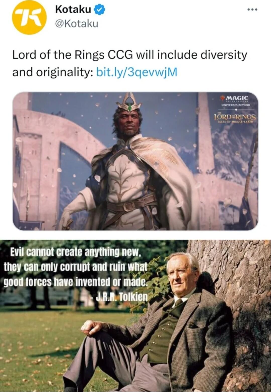 Kotaku Kotaku rd of the Rings CCG will include diversity and originalit Evilcangot creale apymingnew they Gan only cormupt and rui what good forces hiave invented or mate 75 yamn T