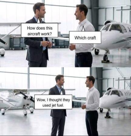 How does this aircraft work? Which craft Wow, I thought they used jet fuel.