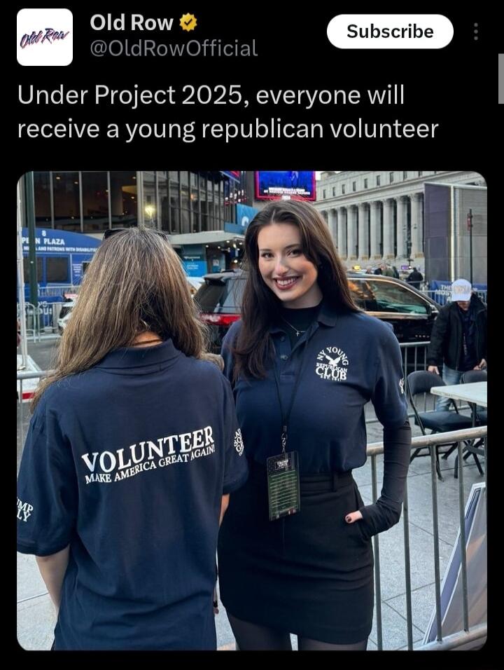 Old Row Subscrib Under Project 2025 everyone will receive a young republican volunteer