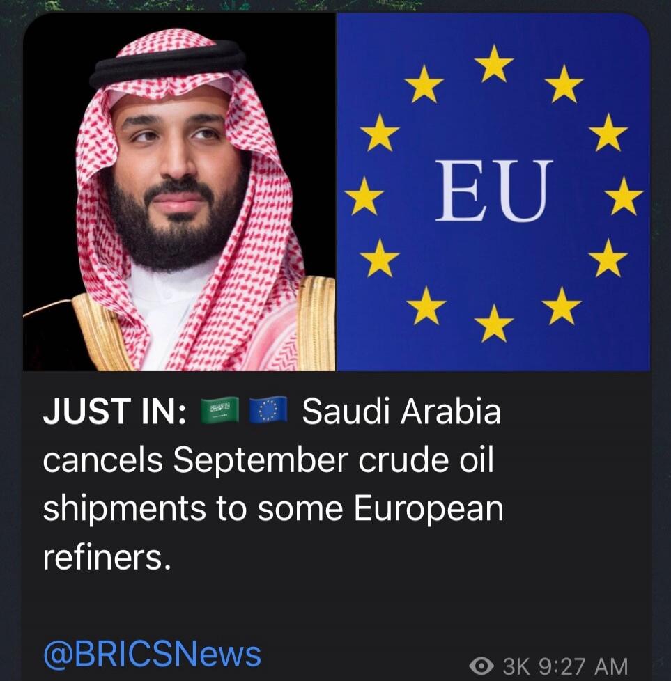 JUST IN: Saudi Arabia cancels September crude oil shipments to some European refiners. @BRICSNews